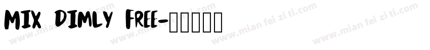Mix Dimly Free字体转换